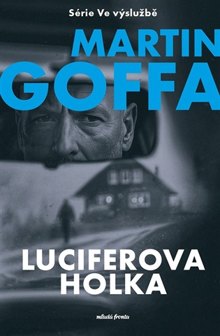 Ve výslužbě - Luciferova holka - Martin Goffa
