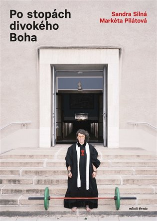 Po stopách divokého Boha (Hovory o lásce, Bohu i pivu)