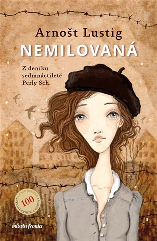 Nemilovaná - Ivona Knechtlová, Arnošt Lustig