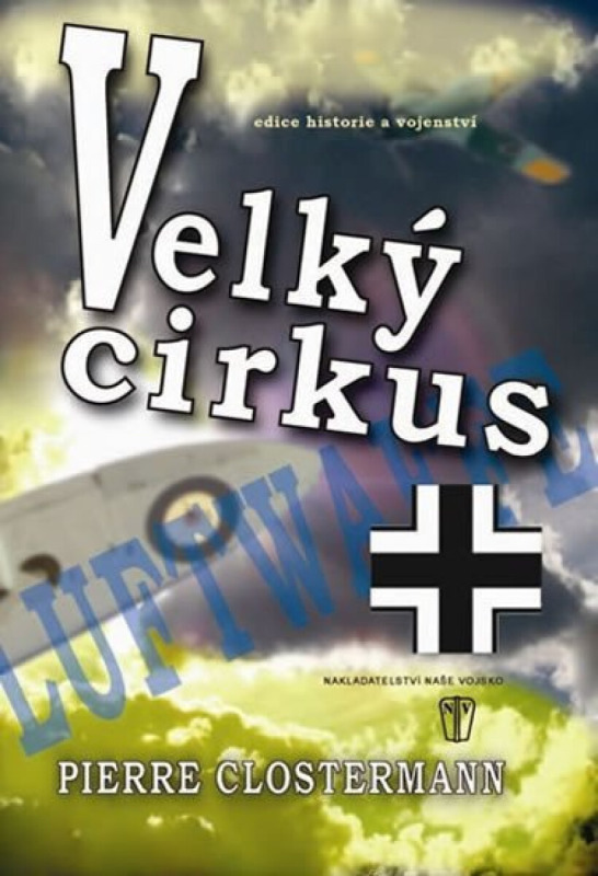 Velký cirkus - Pierre Clostermann