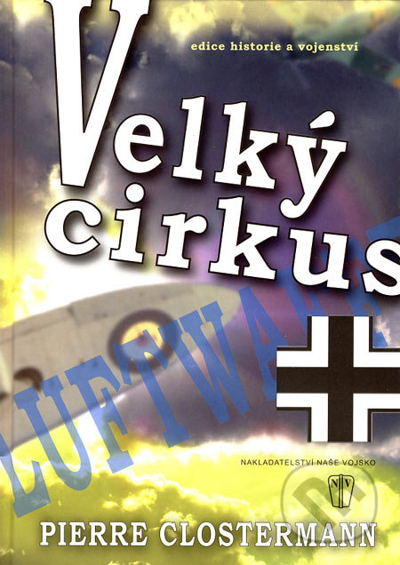Velký cirkus - Pierre Clostermann
