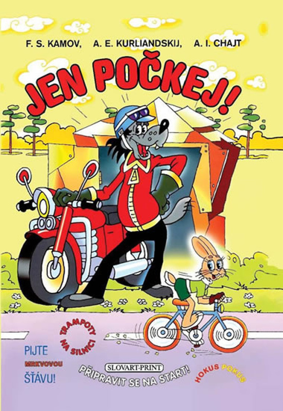 Jen počkej! - 4 příběhy - F. S. Kamov, A. E. Kurliandskij, A. I. Chajt