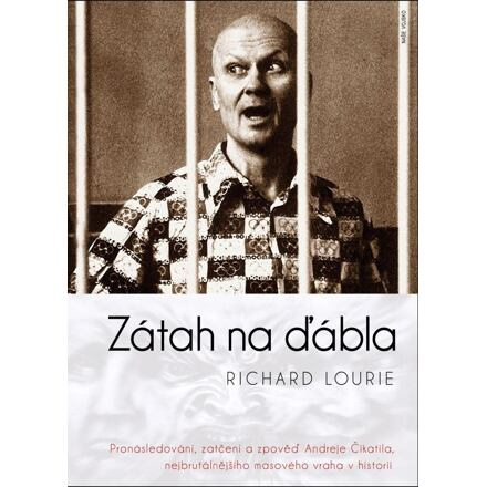 Zátah na ďábla - Richard Lourie