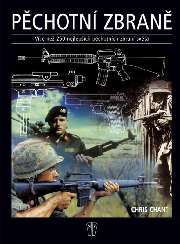 Pěchotní zbraně - více než 250 nejlepších pěchotních zbraní světa