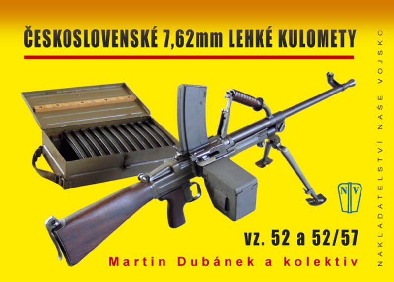 Československé 7,62 mm lehké kulomety - kol., Martin Dubánek