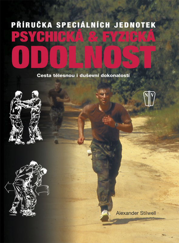 Psychická a fyzická odolnost - Alexander Stiwell