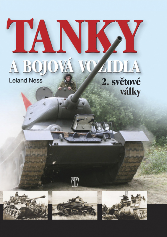 Tanky a bojová vozidla 2.světové války - Leland Ness