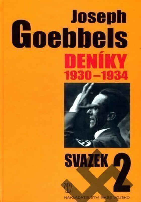 Joseph Goebbels: Deníky 1930-1934 - Joseph Goebbels