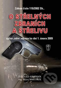 Zákon o střelných zbraních a střelivu - úplné znění zákona ke dni 1. února 2009