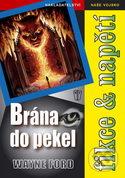 Brána do pekel - Wayne Ford - kniha z kategorie Sci-fi
