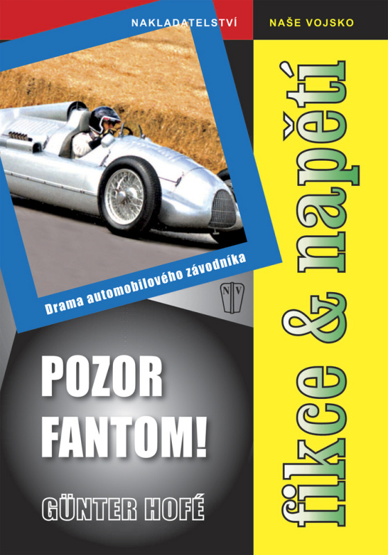 Pozor fantom! NAŠE VOJSKO - knižní distribuce s.r.o.