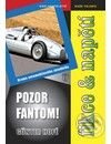 Pozor fantom! NAŠE VOJSKO - knižní distribuce s.r.o.