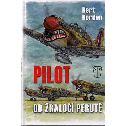 Pilot od žraločí perutě - Bert Horden