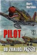 Pilot od žraločí perutě - Bert Horden