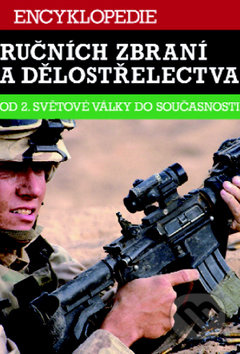 Encyklopedie ručních zbraní a dělostřelectva od 2. světové války do současnosti.