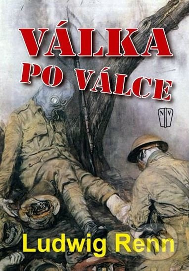 Válka po válce - Ludwig Renn