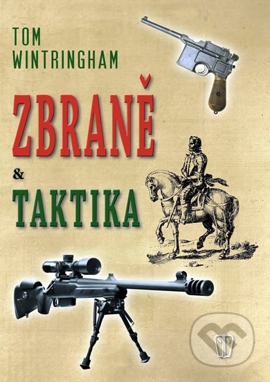 Zbraně a taktika - Tom Wintringham - kniha z kategorie Historie