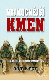 Nejmocnější kmen (Válka, politika a ukončení přítomnosti v Iráku) - kniha z kategorie Reportáže a publicistika