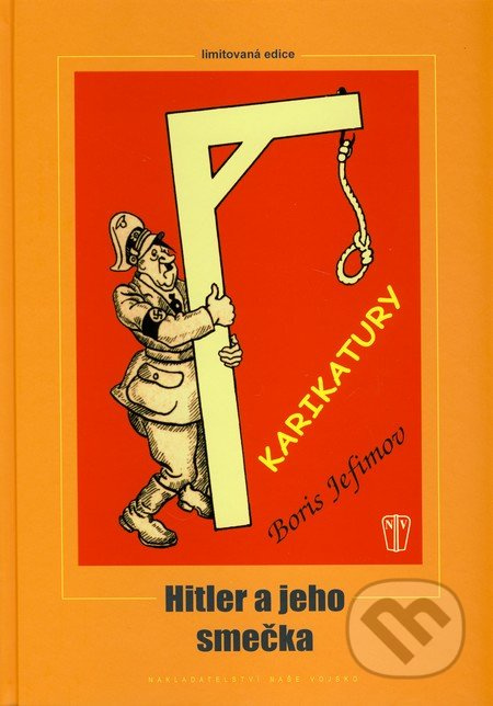 Hitler a jeho smečka (Karikatury) - Boris Jefimov - kniha z kategorie Beletrie