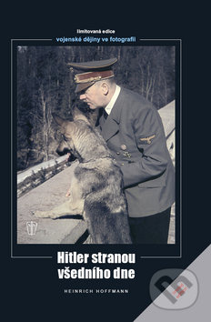Hitler stranou všedního dne - Heinrich Hoffmann - kniha z kategorie Umění, design a architektura