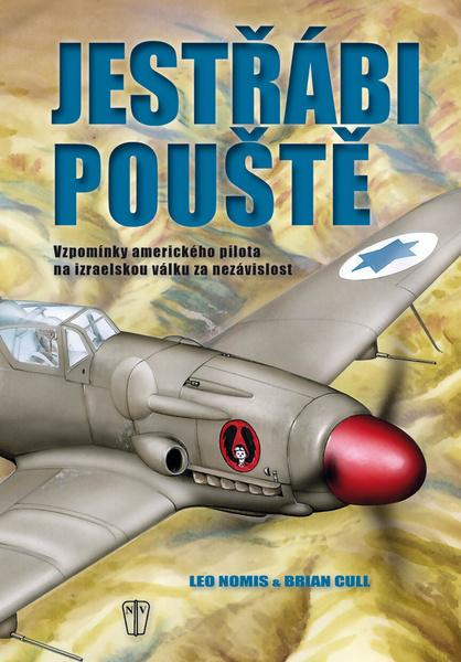 Jestřábi pouště - Brian Cull, Leo Nomis