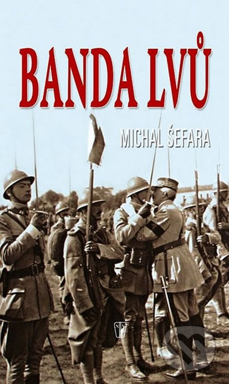 Banda lvů - Michal Šefara - kniha z kategorie Rozhovory