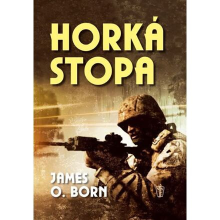 Horká stopa NAŠE VOJSKO - knižní distribuce s.r.o.