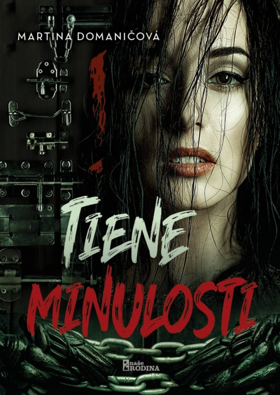 Tiene minulosti - Martina Domaničová - kniha z kategorie Společenská beletrie