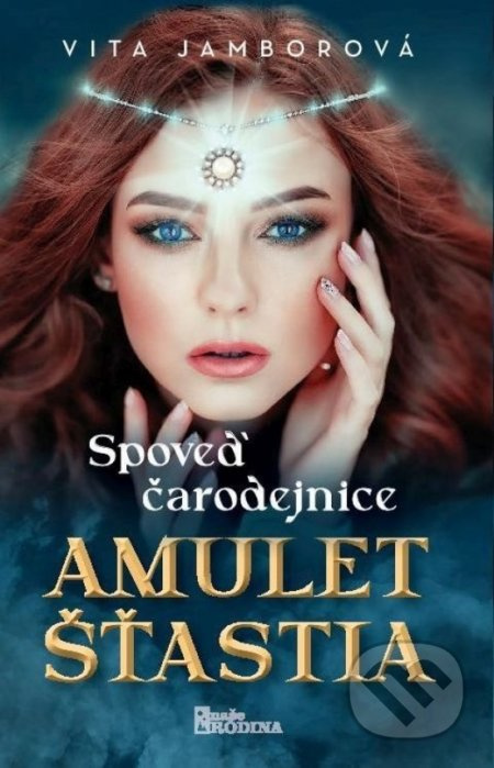 Amulet šťastia - Vita Jamborová - kniha z kategorie Fantasy