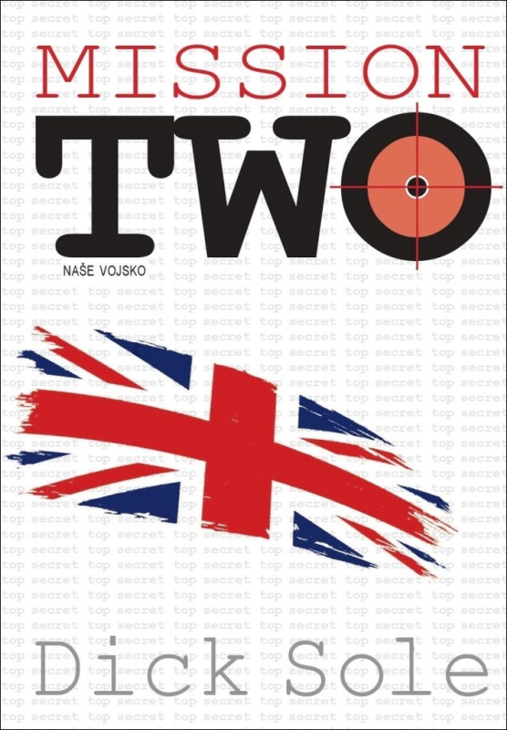 Mission two - Dick Sole