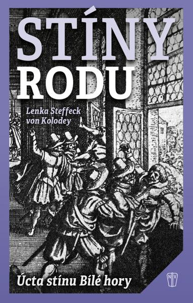 Stíny rodu - Lenka Steffeck von Kolodey