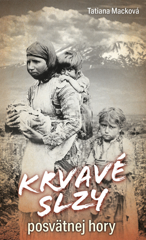 Krvavé slzy posvätnej hory - Tatiana Macková - kniha z kategorie Beletrie