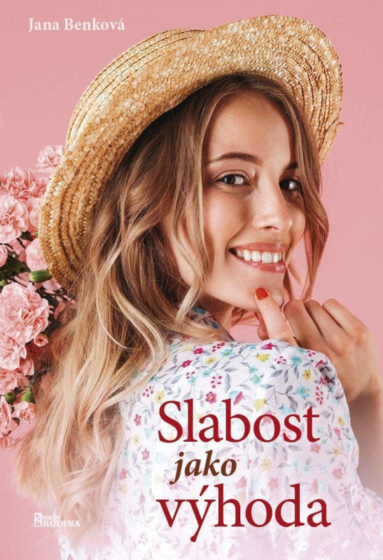 Slabost jako výhoda - Jana Benková