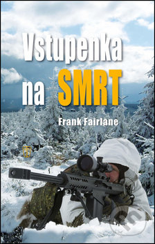 Vstupenka na smrt - Frank Fairlane - kniha z kategorie Beletrie