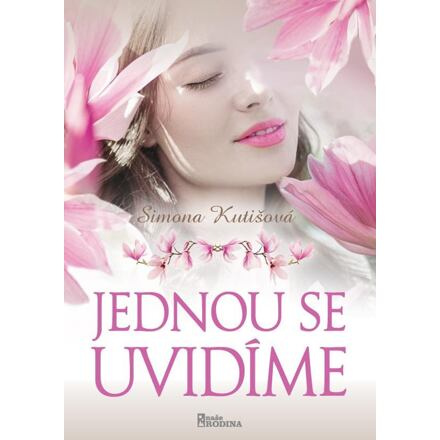 Jednou se uvidíme - Simona Kutišová