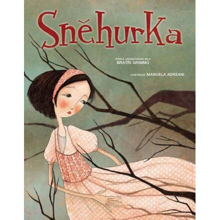 Sněhurka - Wilhelm Grimm, Jacob Grimm, Manuela Adreani, Giada Francia
