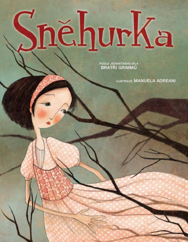 Sněhurka - Wilhelm Grimm, Jacob Grimm, Manuela Adreani, Giada Francia