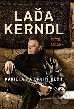 Láďa Kerndl - Kariéra na druhý dech
