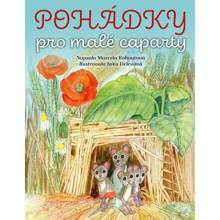 Pohádky pro malé caparty - Marcela Kohoutová