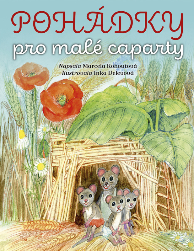 Pohádky pro malé caparty - Marcela Kohoutová