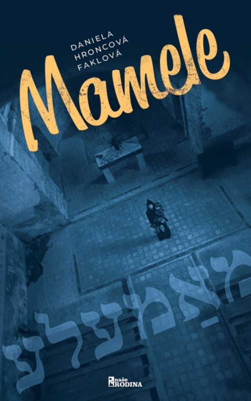 Mamele - Daniela Hroncová Faklová