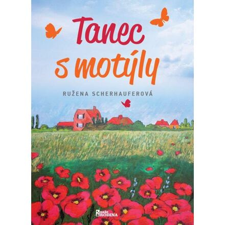 Tanec s motýly - Ružena Scherhauferová
