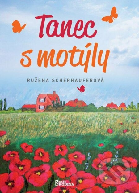 Tanec s motýly - Ružena Scherhauferová