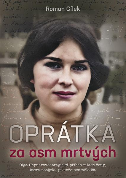 Oprátka za osm mrtvých - Roman Cílek