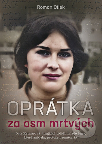 Oprátka za osm mrtvých - Roman Cílek