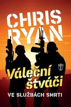 Váleční štváči - Chris Ryan