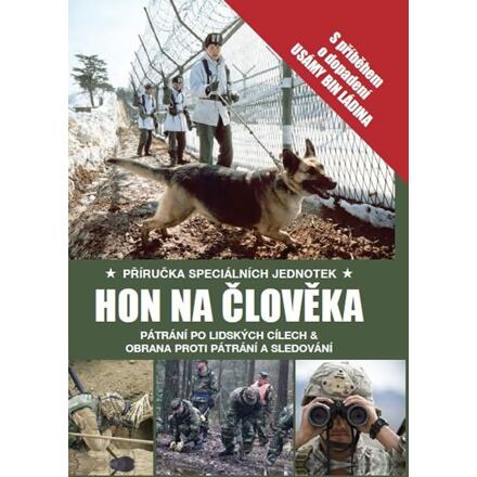 Hon na člověka - Příručka speciálních jednotek - Alexander Stilwell