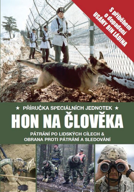 Hon na člověka - Příručka speciálních jednotek - Alexander Stilwell