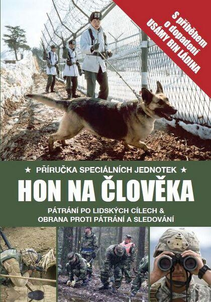 Hon na člověka - Příručka speciálních jednotek - Alexander Stilwell