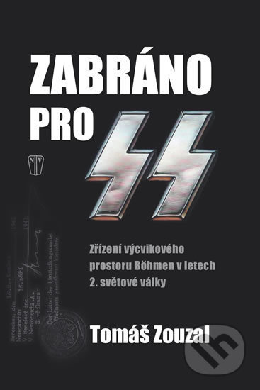 Zabráno pro SS - Tomáš Zouzal